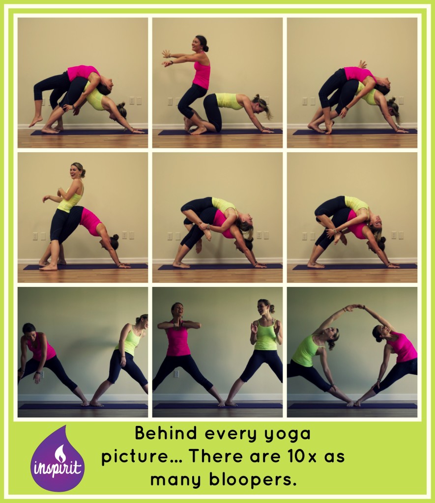 Behind every yoga pictureâ€¦There are 10x as many bloopers.